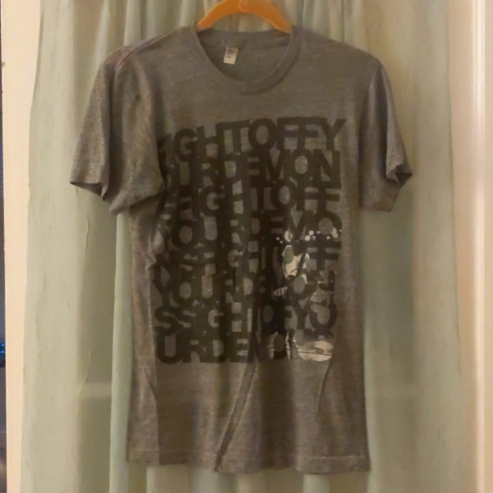 Size S FIGHT OFF YOUR DEMONS Brand New band Shirt